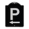 Signmission P Symbol With Left Arrow Heavy-Gauge Aluminum Architectural Sign, 24" x 18", BS-1824-23512 A-DES-BS-1824-23512 - alternate 1